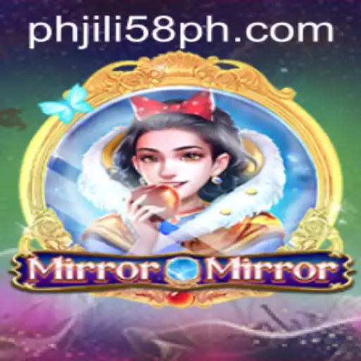 MirrorMirror: A Captivating Adventure in the World of JiLi58 PH